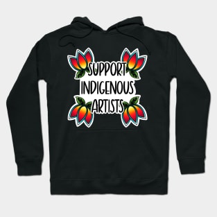 Support Indigenous Artists Hoodie